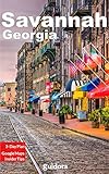 Savannahga In 3 Days Travel Guide 2019 A 72 Hours Perfect Plan With The Best Things To Do In Savannah 3days Travel Plan With Online Maps For All Spots Tips For First Time Visitors