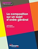La Composition Sur Un Sujet Dordre Gnral Formation Administration Concours