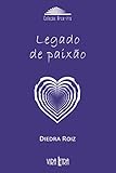 Legado De Paixo Portuguese Edition