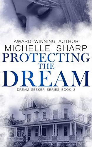Protecting the Dream book cover