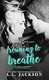Drowning To Breathe Bleeding Stars Book 2