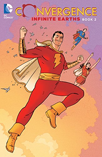 Infinite Earths, Book Two (By: Dan Jurgens,Jeff Parker,Scott Lobdell,Brian Buccellato,Simon Oliver) cover