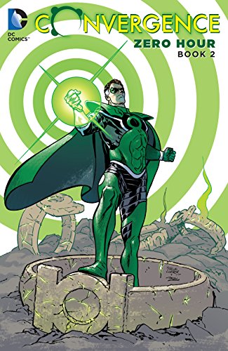 Zero Hour, Book Two (By: Keith Giffen,Larry Hama,Tony Bedard,Louise Simonson) cover