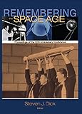 Remembering The Space Age English Edition