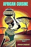 African Cuisine Edible Excellence Book 7 English Edition