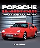 Porsche 924928944968 The Complete Story Crowood Autoclassics English Edition