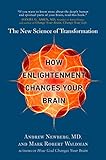 How Enlightenment Changes Your Brain The New Science Of Transformation English Edition
