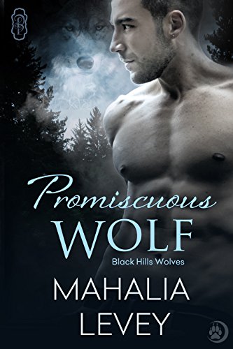 Promiscuous Wolf (By: Mahalia Levey) cover