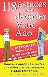 118 Astuces Pour Dcoder Votre Ado Lintgrale Tome 1 Et 2 De 59 Astuces Pour Dcoder Votre Ado