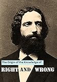 The Origin Of The Knowledge Of Right And Wrong English Edition
