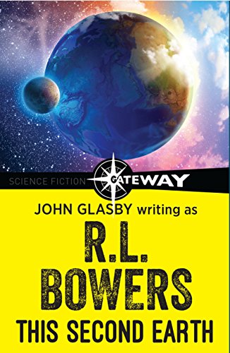 This Second Earth (As: R.L. Bowers) cover
