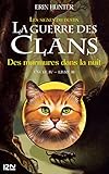 La Guerre Des Clans Iv   Tome 3 : Des Murmures Dans La Nuit