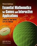 Essential Mathematics For Games And Interactive Applications