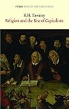 Religion And The Rise Of Capitalism Verso World History Series English Edition