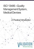 Iso 13485 Quality Management System Medical Devices A Practical Introduction English Edition