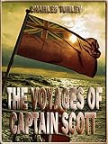 The Voyages Of Captain Scott Illustrated English Edition