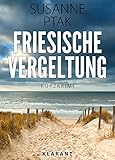 Friesische Vergeltung Kurz Ostfrieslandkrimi German Edition