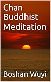 Chan Buddhist Meditation English Edition