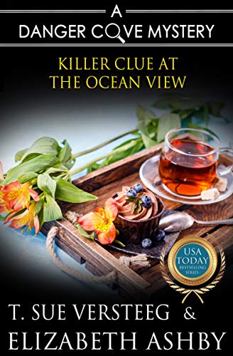 Killer Clue at the Ocean View / Killer Closet Case (By: T. Sue VerSteeg,Elizabeth Ashby) cover