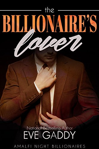 The Billionaire's Lover (By: Eve Gaddy) cover