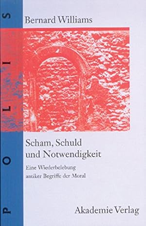 Scham. Die unerkannte Last der Schuld Helga Kernstock-Redl