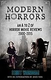 Modern Horrors An A To Z Of Horror Movie Reviews English Edition