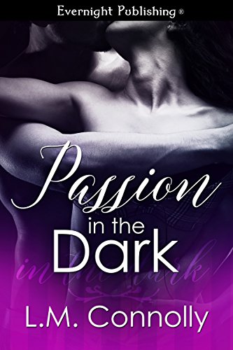 Passion in the Dark (As: L.M. Connolly) cover