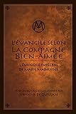 Lvangile Selon La Compagne Bienaime Lvangile Intgral De Mariemadeleine