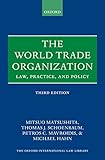 The World Trade Organization Law Practice And Policy Oxford International Law Library English Edition