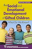 The Social And Emotional Development Of Gifted Children What Do We Know English Edition
