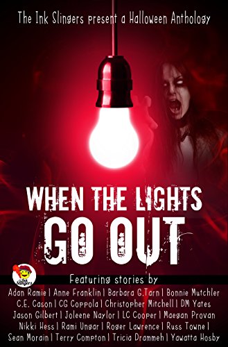 When the Lights Go Out - Ink Slingers' Halloween Anthology book cover