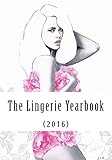 The Lingerie Yearbook 2016 English Edition