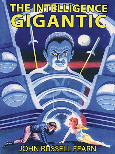 The Intelligence Gigantic book cover