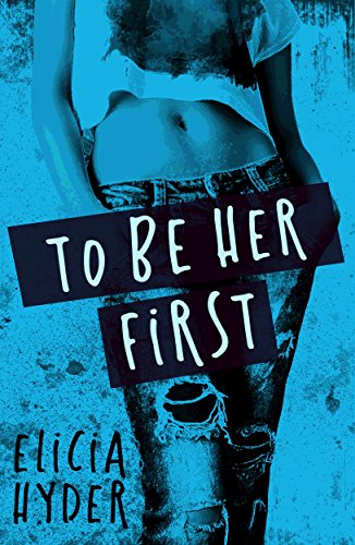 To Be Her First book cover