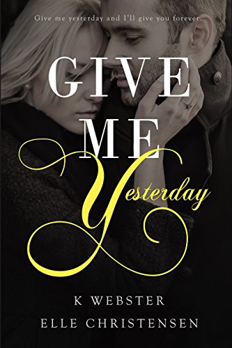 Give Me Yesterday (With: Elle Christensen) cover