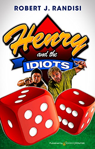 Henry and the Idiots book cover