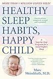 Healthy Sleep Habits Happy Child 4th Edition A Stepbystep Program For A Good Nights Sleep