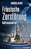 Friesische Zerstrung Ostfrieslandkrimi Hauke Holjansen Ermittelt 4 German Edition