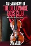 An Evening With The Billionaire Boys Club Billionaire Romance Series Book 9 English Edition
