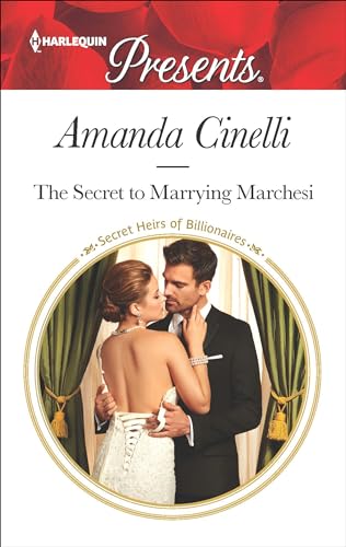 The Secret to Marrying Marchesi (By: Amanda Cinelli) cover