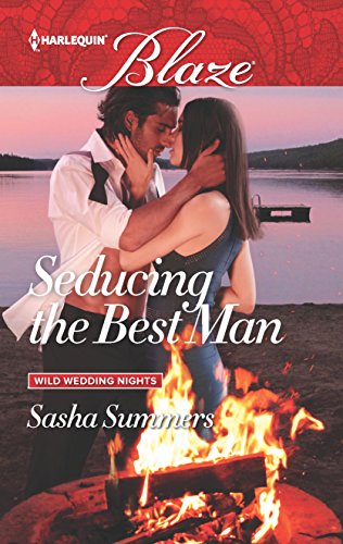 Seducing the Best Man (By: Sasha Summers) cover