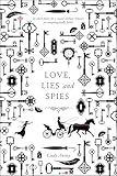 Love, Lies and Spies