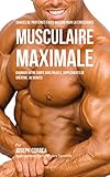 Shakes De Prot%C3%A9in%C3%A9s Faits Maison Pour La Croissance Musculaire Maximale: Changez Votre Corps Sans Pilules Ou Suppl%C3%A9ments De Cr%C3%A9atine