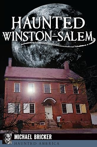 Haunted Winston-Salem book cover