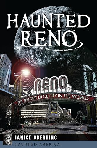 Haunted Reno (By: Janice Oberding) cover
