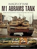 M1 Abrams Tank Images Of War English Edition