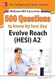 Mcgrawhill Education 500 Evolve Reach Hesi A2 Questions To Know By Test Day
