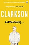 As I Was Saying The World According To Clarkson Volume 6 English Edition
