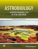 Astrobiology Understanding Life In The Universe English Edition