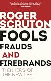 Fools Frauds And Firebrands Thinkers Of The New Left English Edition